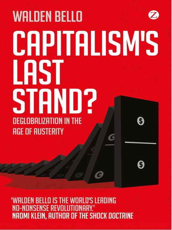Capitalism’s Last Stand?: Deglobalization in the Age of Austerity
